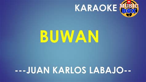 buwan juan karlos videoke number|The Meaning Behind The Song: Buwan by Juan Karlos.